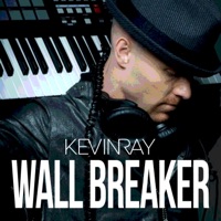 Wall Breaker - Single - KEVINRAY