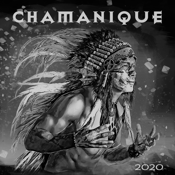 Chamanique 2020: Méditation de guérison avec musique flûte native et tambours