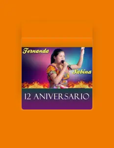 Fernanda Sabinaを聴いたり、ミュージックビデオを鑑賞したり、経歴やツアー日程などを確認したりしましょう！