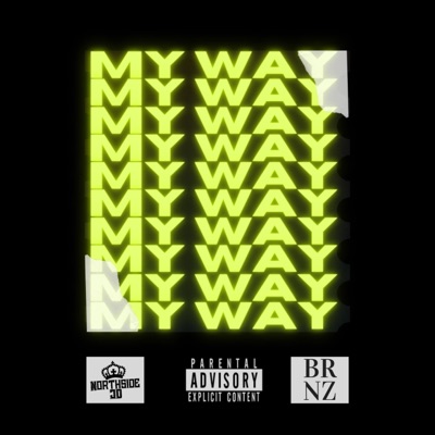 MY WAY (feat. Brnz) - Single