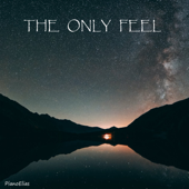 The Only Feel - EP