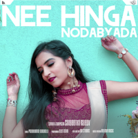Sangeetha Rajeev - Nee Hinga Nodabyada - Single artwork