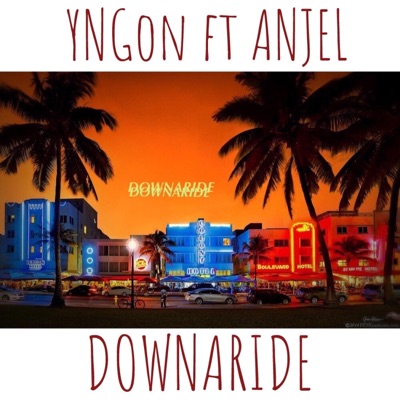 Downaride (feat. Anjel) - Single