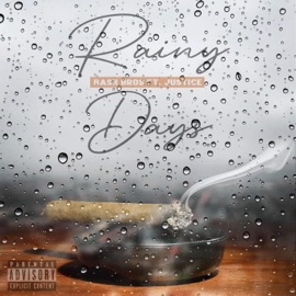 Rainy Days (feat. Justice) Bash Bros