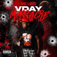 Vday Massacre - Aye Louis