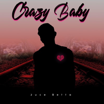 Crazy Baby - Single