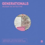 Generationals - Breaking Your Silence