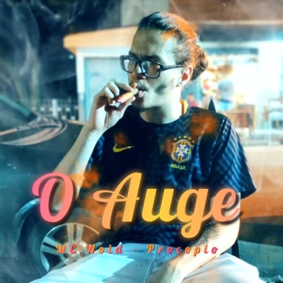 O Auge (feat. Procopio Beats) - Single