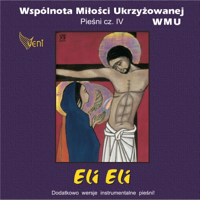 Zmartwychwstał Pan - Wspólnota Miłości Ukrzyżowanej WMU Cover Art