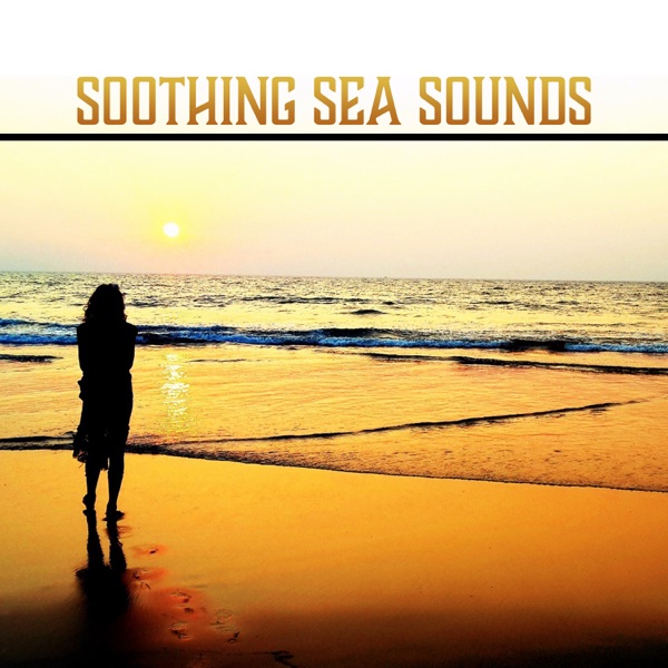 Soothing Sea Sounds: Rest & Relaxation, Endless Ocean for Deep Meditation, Yoga and Sleep, Restore Your Inner Peace