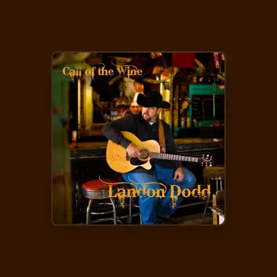 Listen to Landon Dodd, watch music videos, read bio, see tour dates & more!