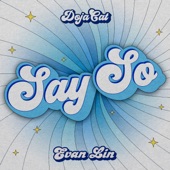 Say So (China Remix) [feat. Evan Lin] [feat. Evan Lin] artwork