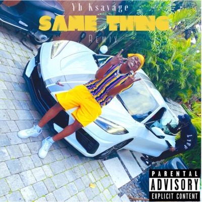 Same Thing (Remix) - Single