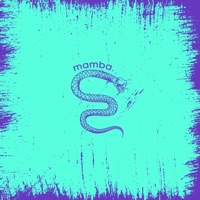 Mamba - Single - Bowdizz