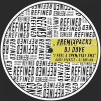 I Feel a Chemistry - Remix Pack 3 - Single - DJ Dove