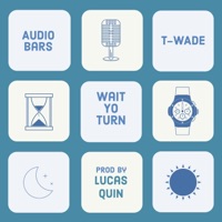 Wait Yo Turn (feat. T-Wade) - Single - Audio Bars