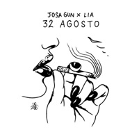 32 Agosto (feat. Lia) - Single - Josa Gun