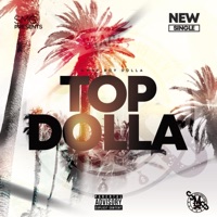Top Dolla - Single - Gwap Boy Dolla