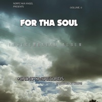FOR THA Soul - Norpz AKA Angel