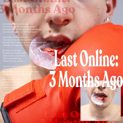 Last Online 3 Months Ago - Single