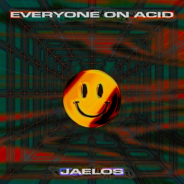 Everyone on Acid X Jaelos