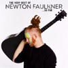 The Very Best of Newton Faulkner... So Far
