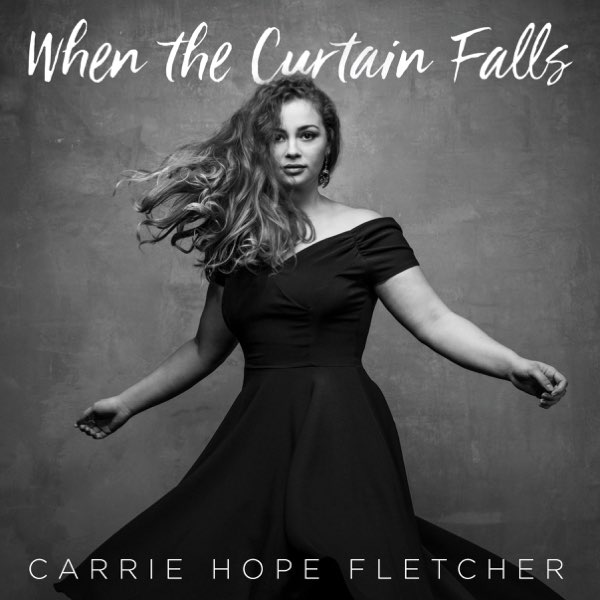 When the Curtain Falls by Carrie Hope Fletcher on Apple Music