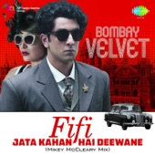 Suman Sridhar - Fifi - Jata Kahan Hai Deewane (From "Bombay Velvet")