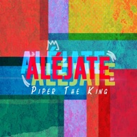 Aléjate - Single - Piper The King
