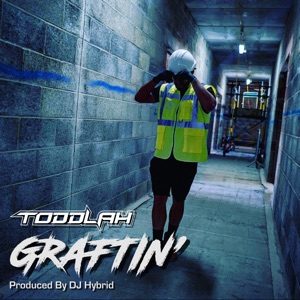 Graftin' (feat. DJ Hybrid) - Single