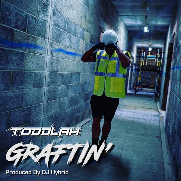 Graftin' (feat. DJ Hybrid) - Single