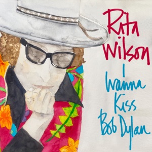 Chord Gitar I Wanna Kiss Bob Dylan - Rita Wilson