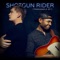It Won't Matter Anyway - Shotgun Rider lyrics