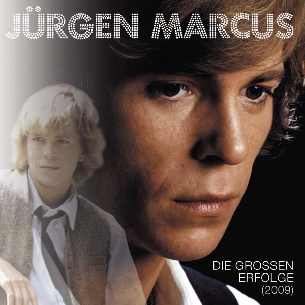 Jürgen Marcus: Die grossen Erfolge (2009)