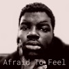 Afraid To Feel - Single