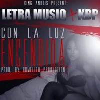 Con Las Luces Encendida (feat. Letra Musiq) - Single - Kbp el Terrorista