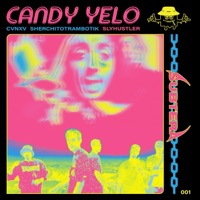 Candy Yelo (feat. Sly Hustler) - Single - Serchito Trambotiko & Canoa