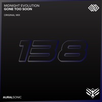 Gone Too Soon - Single - Midnight Evolution
