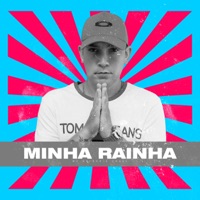 Minha Rainha - Single - MC Gringo & Chael