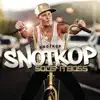 Snotkop - Agter Op My Fiets