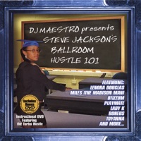 Ballroom, Hustle 101 (D.J. Maestro Presents Steve Jackson's) - Steve Jackson