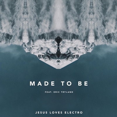 Made to Be - Single