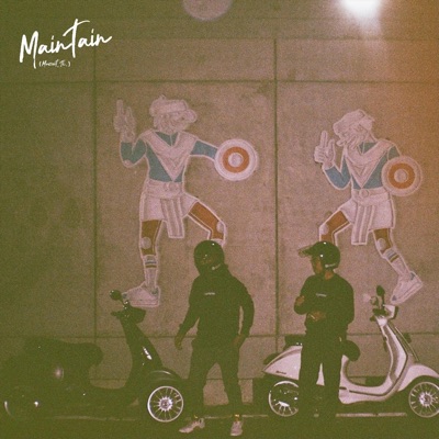 Maintain (feat. Tk.) - Single