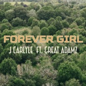 Forever Girl (feat. Great Adamz) artwork