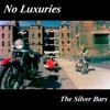 No Luxuries - EP