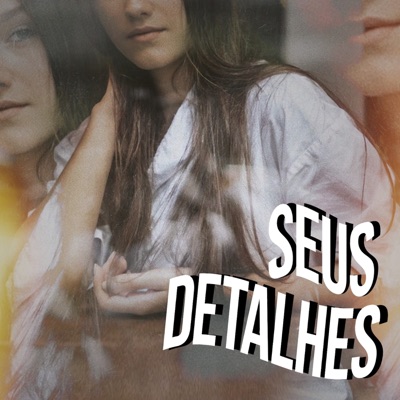 Seus Detalhes - Single