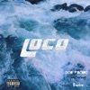 Loco (feat. Dania) - Single