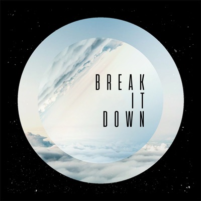 Break It Down - Single