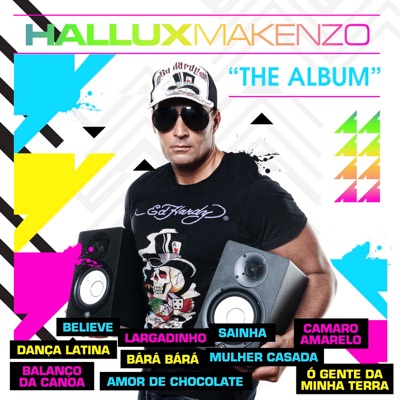 Hallux Makenzo - The Album