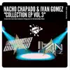 Nacho Chapado & Ivan Gomez - House Music Connection